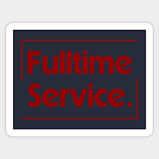 Fulltime Service Sticker